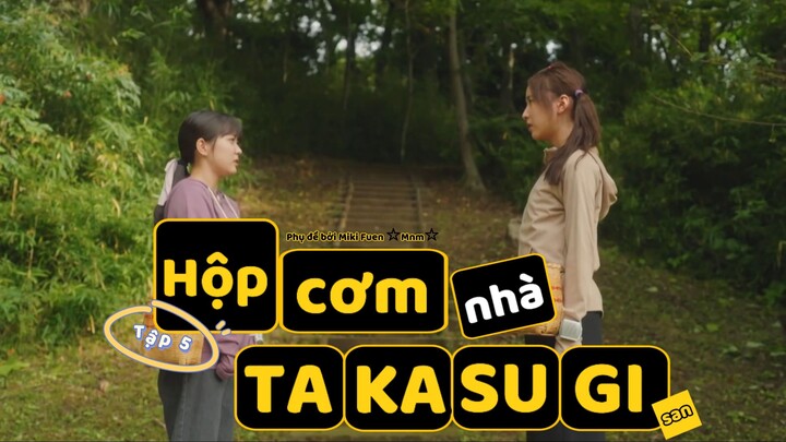 [Vietsub] Takasugi-san chi no obentou tập 5