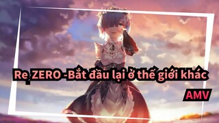 [Re:ZERO -Bắt đầu lại ở thế giới khác-/AMV] Bạn đã tìm ra câu trả lời chưa?