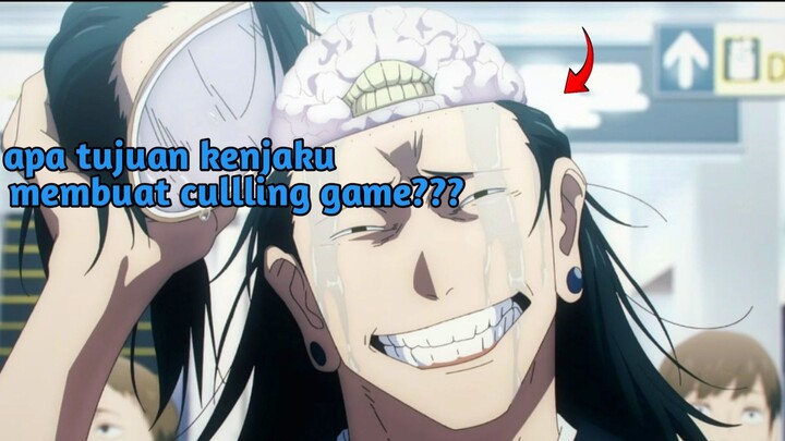 apa tujuan kenjaku membuat cullling game?