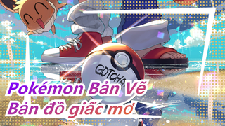 [Pokémon Bản Vẽ] Pokémon Trắng & Đen / Bản đồ giấc mơ