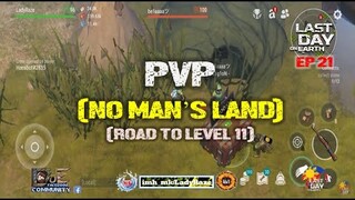 DAILY PVP EP 21/ROAD TO LVL 11 - Last Day On Earth: Survival