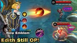 Edith Still OP!, New Build, Spells & New Emblem Gameplay - Mobile Legends Bang Bang