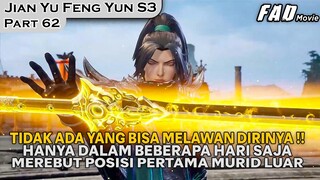 TIADA TANDINGAN, MEREBUT POSISI PERTAMA HANYA DALAM BEBERAPA HARI ! - ALUR JIAN YU FENG YUN PART 62