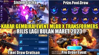 KABAR GEMBIRA! EVENT MLBB X TRANSFORMERS RILIS LAGI BULAN MARET 2023 | TIKET DRAW GRATIS 4 RONDE