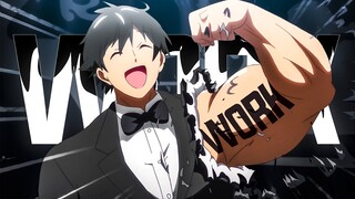 「AMV 」 - Work for It 🔥💪