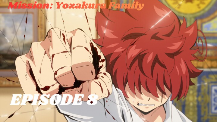 Mission: Yozakura Family EP8 (ENG SUB) 1080p