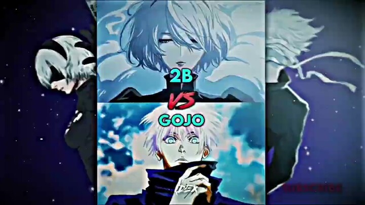 Gojo Vs 2B Who is stronger || Anime Character 1v1 Edit Who is stronger
