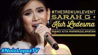 Sarah Geronimo + Kuh Ledesma = Paano Kita Mapapasalamatan | #The3rdKUHLevent | Nolo Lopez TV