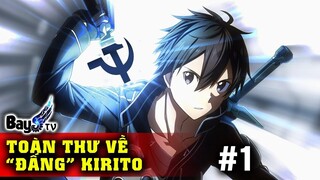 ĐẤNG Kirito -Hacker- Số 1 Thế Giới