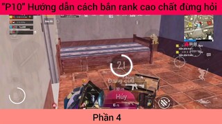 hướng dẫn cách bắn danh cao chất lượng #4