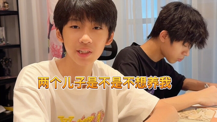 Do my two sons not want to take care of me…?