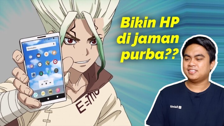 Apakah sains di anime Dr Stone benar? (+ GIVEAWAY BUKU) | Episode 18 dan 19