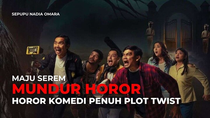 MAJU SEREM MUNDUR HOROR (2025)