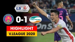 Highlight Sài Gòn 0-1 Viettel | Hậu Duệ Thể Công Chính Thức Trở Thành Tân Vương V.League 2020