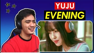 REACTION to YUJU (유주) - 'EVENING 이브닝' (Feat. BIG Naughty) M/V