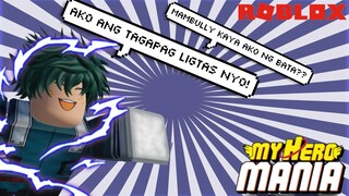 My Hero Mania | PINAKA MALAKAS NA BULLY! | Roblox