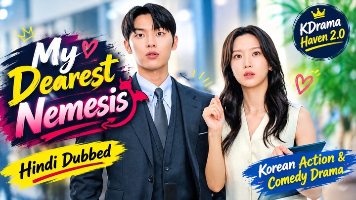 My Dearest Nemesis S01 E01 1080p Hindi Dubbed Korean Comedy and Action Drama