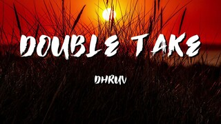 Double Take Lyrics