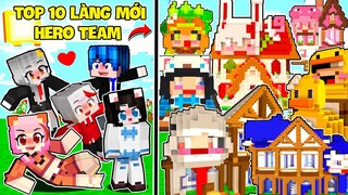 TOP 10 LÀNG HERO TEAM MỚI | GẤU MORA BẬT MÍ ĐIỀU THÚ VỊ HERO MINECRAFT