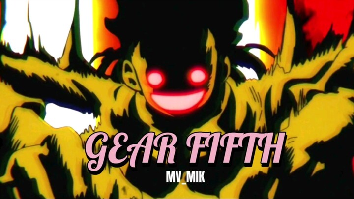 Gear Fifth | One Piece [AMV]