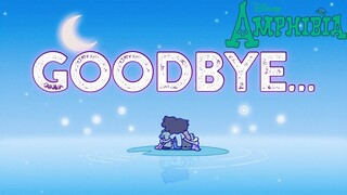 Goodbye, Amphibia (Being Human - Emily King) | AMPHIBIA TRIBUTE