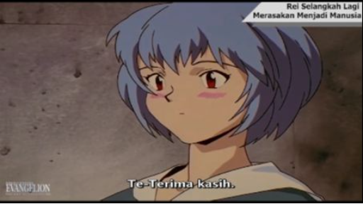 Neon Genesis Evangelion - Eps 17 Rei Selangkah Lagi Merasakan Menjadi Manusia