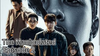 The Manipulated (2025) | Episode 2 | EngSub