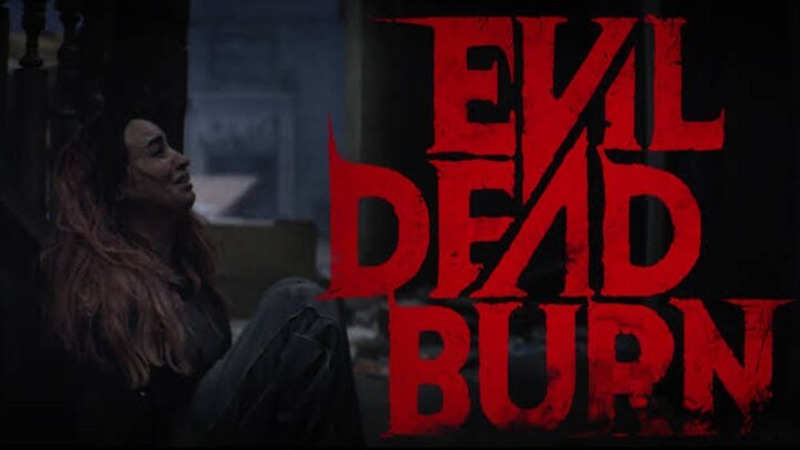 Evil Dead: Burn (Full Movie) - Non-stop Horror & Suspense [1080p]