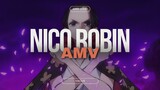 NICO ROBIN AMV || ONE PIECE