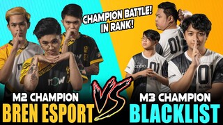 CHAMPION BATTLE! Bren Esports vs. Blacklist International in Rank! ~ Mobile Legends