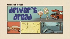 The Loud House Season 6 Episode 10B: Drivers dread