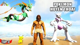 ARK nhưng TÔI ĐI BẮT POKEMON HUYỀN THOẠI