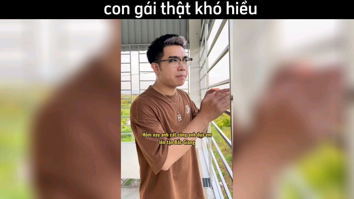 con gái thật khó hiểu