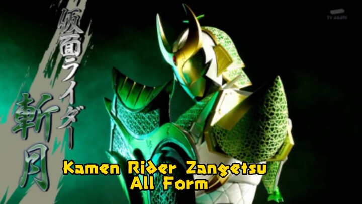 Kamen Rider Zangetsu All Form