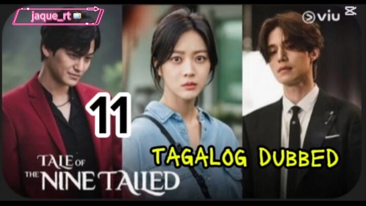 Title:  Tale Of the nine Tailed | kdrama | Tagalog dubbed | episode 11