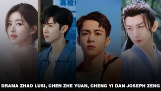 Drama Zhao Lusi dan Chen Zhe Yuan Hingga Cheng Yi dan Joseph Zeng Jadi Diskusi Hangat Netizen 🎥