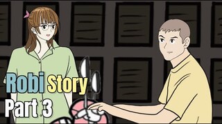 ROBI STORY PART 3 - Animasi Sekolah