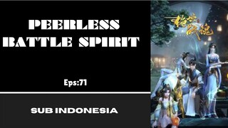 [PEERLESS BATTLE SPIRIT] Eps:71