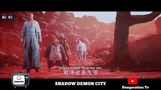 Donghua seluruh alur cerita shadow demon city