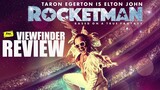 Review Rocketman  [ Viewfinder : ร็อคเกตแมน ]