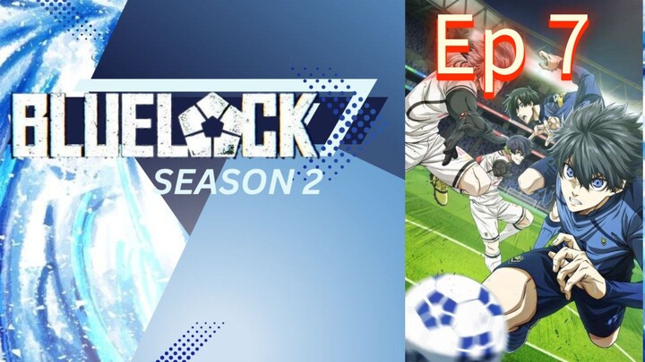 Blue lock season 2 episode 7 hindi