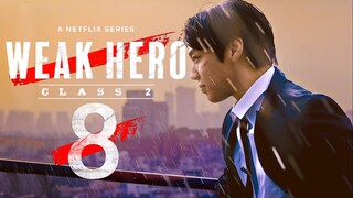 EP8 FINALE 🆆🅴🅰🅺 🅷🅴🆁🅾 🅲🅻🅰🆂🆂 2 (2025) [1080p]