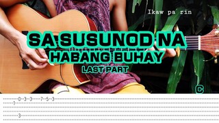 [Last Part] Sa Susunod Na Habang Buhay - Ben&Ben (Fingerstyle guitar) Tabs Chords +Lyrics