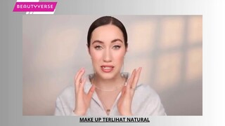 Makeup Terhihat Natural