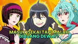 MC OVERPOWER TAPI MALAH DIBUANG DEWA ISEKAI KARENA DIANGGAP LEMAH??? | Gawai Review #anime