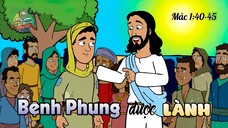 Tập 10: Người Bệnh Phung Được Chúa Chữa Lành | Tin Lành Của Chúa Jêsus (10/45)