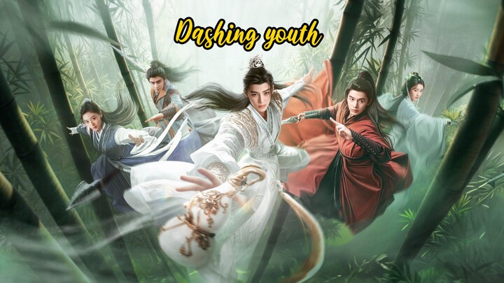 Dashing youth ep2
