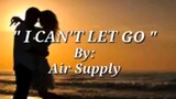 I can't let go by air supply #04 song