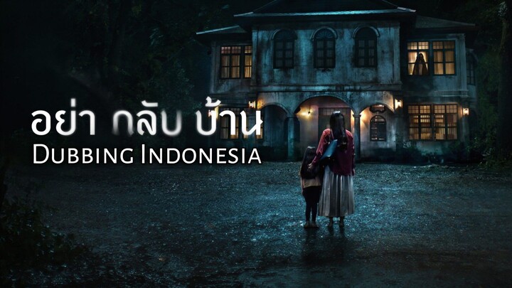 [Fandub Indo] Don't Come Home (2024) Ep 01 - Datang ke Rumah Ibu