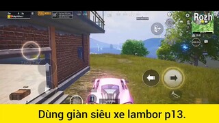 dùng dàn siêu xe Lamborghini 13